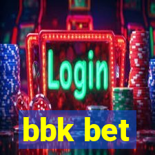 bbk bet