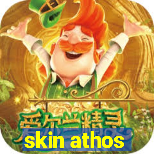 skin athos