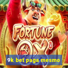 9k bet paga mesmo