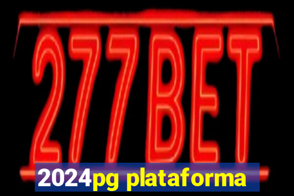 2024pg plataforma