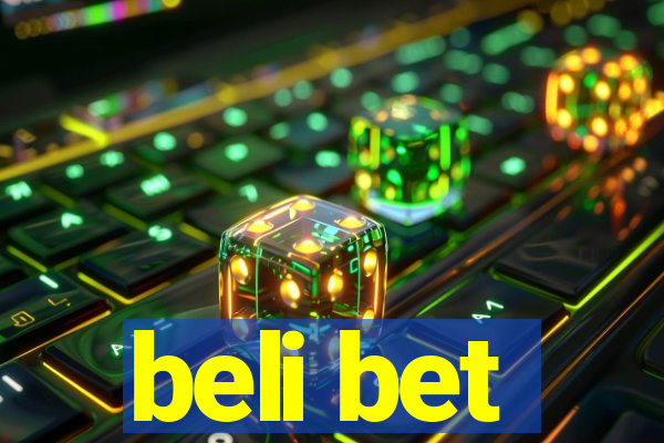 beli bet