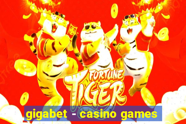 gigabet - casino games