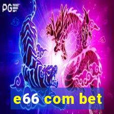 e66 com bet