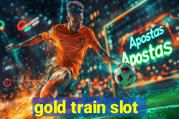 gold train slot