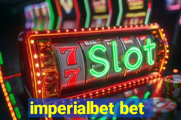 imperialbet bet