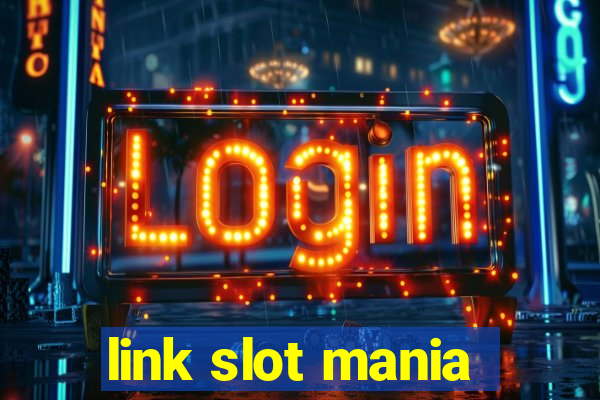 link slot mania