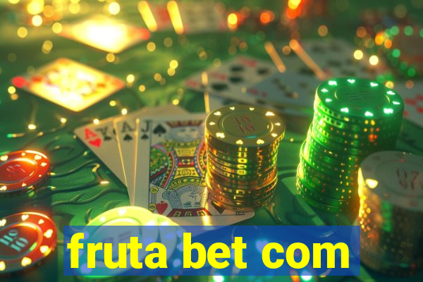 fruta bet com