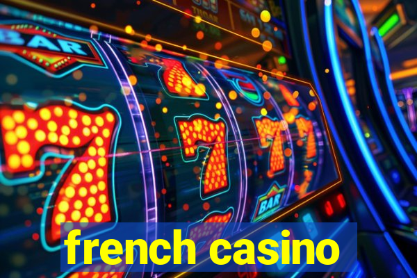 french casino