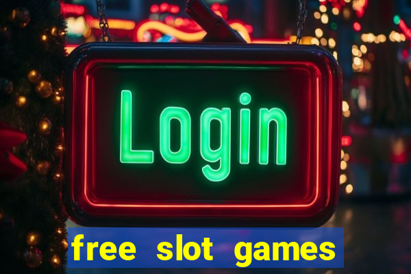 free slot games play free