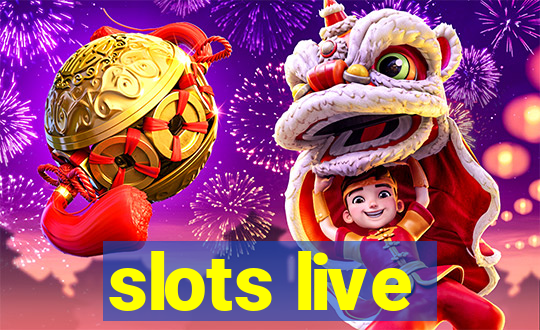 slots live