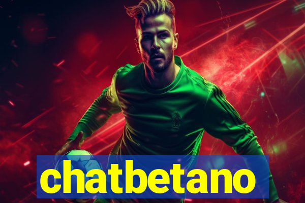 chatbetano