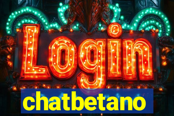 chatbetano