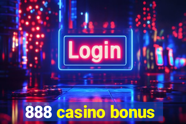 888 casino bonus