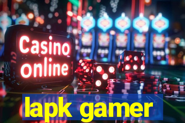 lapk gamer