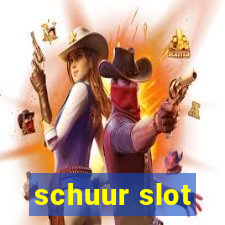 schuur slot