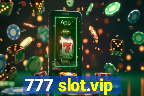 777 slot.vip