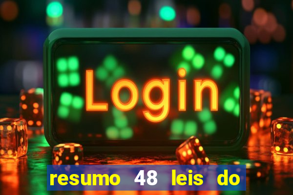 resumo 48 leis do poder pdf