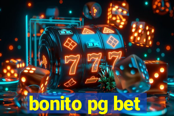 bonito pg bet