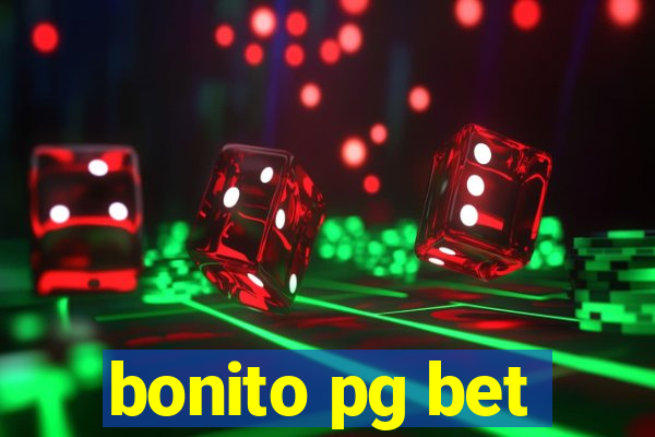 bonito pg bet