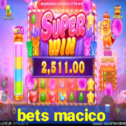 bets macico