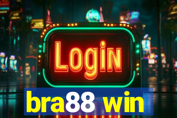 bra88 win