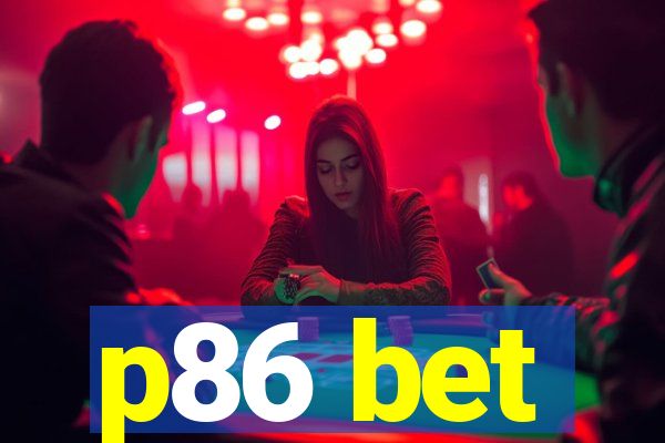 p86 bet