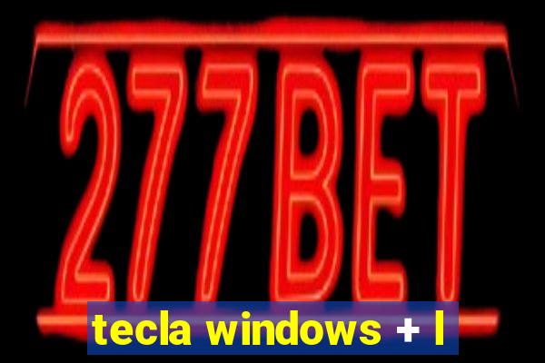 tecla windows + l