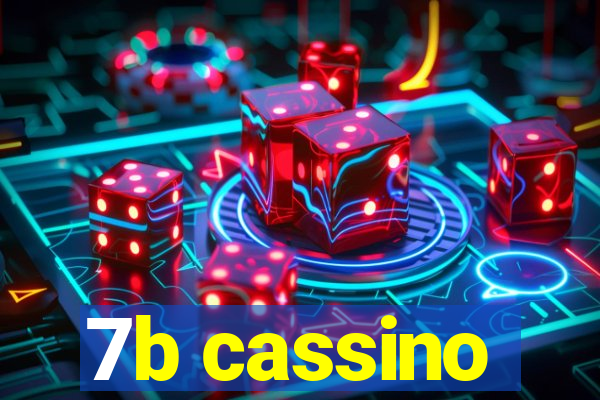 7b cassino