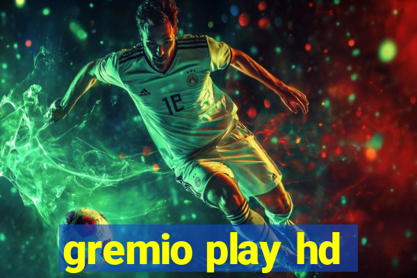 gremio play hd