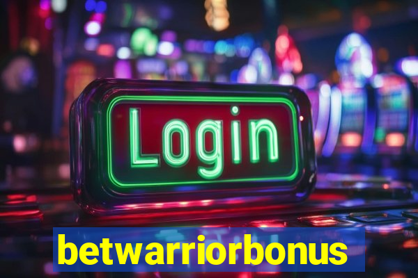 betwarriorbonus