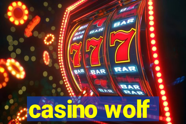 casino wolf