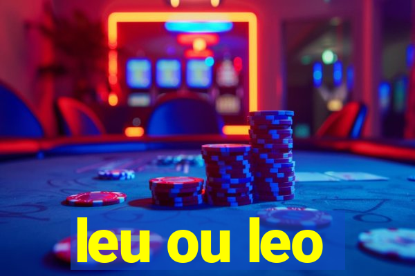 leu ou leo