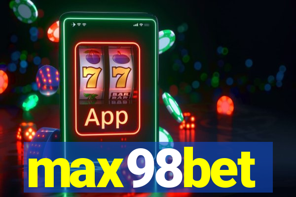 max98bet