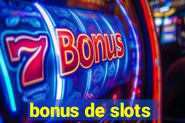 bonus de slots