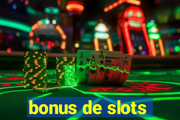 bonus de slots