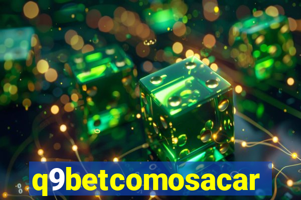 q9betcomosacar