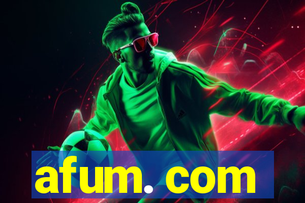 afum. com