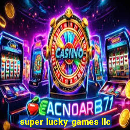 super lucky games llc