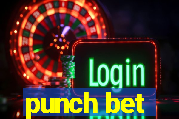 punch bet