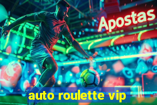 auto roulette vip