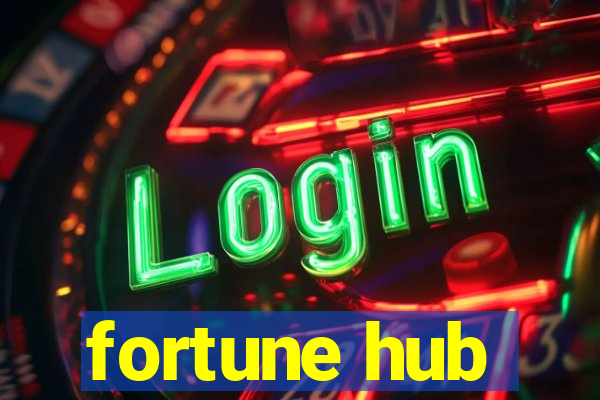 fortune hub