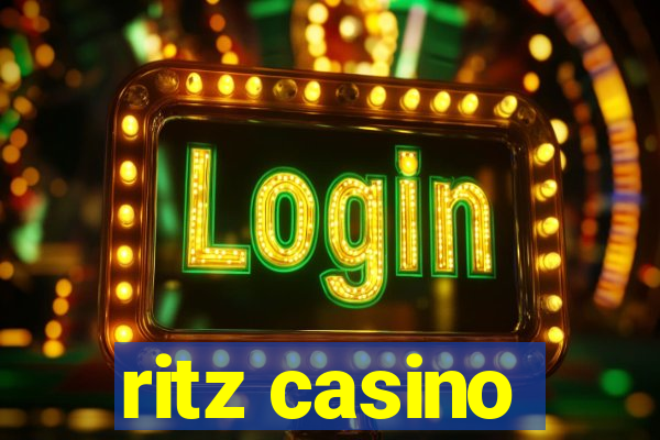 ritz casino