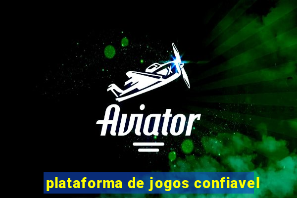 plataforma de jogos confiavel