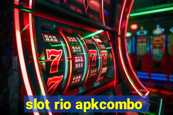 slot rio apkcombo