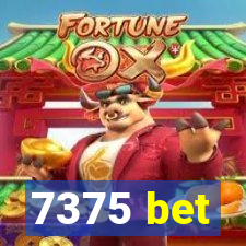 7375 bet