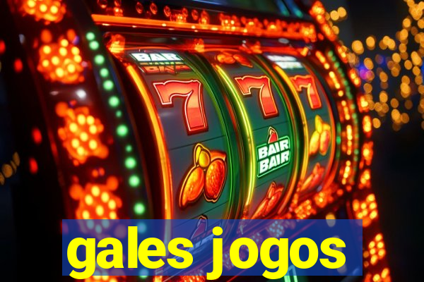 gales jogos