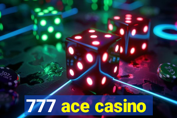 777 ace casino