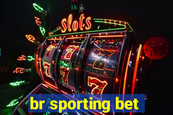 br sporting bet