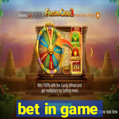 bet in game