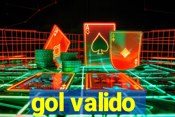 gol valido